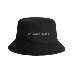 MY TUMMY HURTS BUCKET HAT